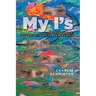 My I's: Isms, Ignorance, Interrelationships, and Insights