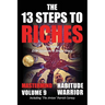 The 13 Steps to Riches - Habitude Warrior Volume 9: The 13 Steps to Riches - Habitude Warrior Special Edition Mastermind with Erik Swanson, Brian Trac