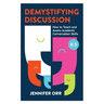 Demystifying Discussion: How to Teach and Assess Academic Conversation Skills, K-5
