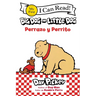 Big Dog and Little Dog/Perrazo Y Perrito: Bilingual English-Spanish