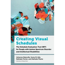 Creating Visual Schedules: The Schedule Evaluation Tool (Set) for People with Autism Spectrum Disorder and Intellectual Disabilities
