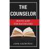The Counselor: Bootcamp for Bachelors