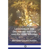 Legends of the Delaware Indians and Picture Writing