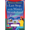 Last Stop on the Winter Wonderland Express