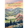 Five-Mountain Morning