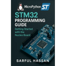 Micropython STM32 Programming Guide: Getting Started with the Nucleo Board