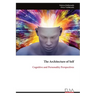The Architecture of Self: Cognitive and Personality Perspectives