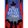 We Mostly Come Out at Night: 15 Queer Tales of Monsters, Angels & Other Creatures