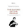 The Sword of the People: History, Culture, and Methodology of the Traditional Italian Knife Fight