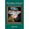 The Failure of Success, Genealogy of "Success" and "Failure"