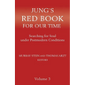 Jung's Red Book for Our Time: Searching for Soul Under Postmodern Conditions Volume 3