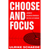 Choose and Focus