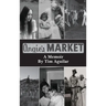 Angie's Market: A Memoir