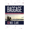 Baggage: A Memoir of Travel That Went off Script