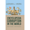 Encyclopedia Corruption in the World: Book 2: Corruption-A Political Perspective