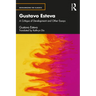 Gustavo Esteva: A Critique of Development and Other Essays