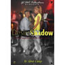 Desire's Shadow