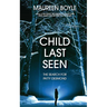 Child Last Seen: The Search for Patty Desmond