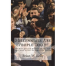 Millennials Are People Too !!!: We must give US millennials the help they need to live the American Dream