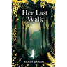 Her last Walk