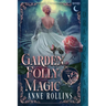 Garden Folly Magic: A Historical Fantasy Romance