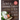 The Big Book of Homemade Products for Your Skin, Health and Home: Easy, All-Natural DIY Projects Using Herbs, Flowers and Other Plants