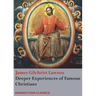 Deeper Experiences of Famous Christians. (Complete and Unabridged.)