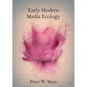 Early Modern Media Ecology