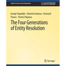 The Four Generations of Entity Resolution