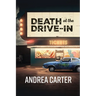 Death at the Drive-In