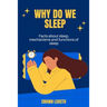 Why do we sleep: Facts about sleep, mechanisms and functions of sleep