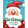 Christmas Coloring Book for Toddlers