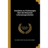 Grundriss zu Vorlesungen über die Römische Litteraturgeschichte