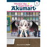 Workin' the Night Shift at Akumart Vol. 1