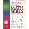 Mastering Essential Math Skills, Book Two, Middle Grades/High School: 20 Minutes a day to success