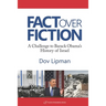 Fact Over Fiction: A Challenge to Barak Obama's History of Israel
