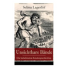 Unsichtbare Bände - Die Beliebtesten Kindergeschichten: Peter Nord Und Frau Fastenzeit + Reors Geschichte + Der Roman Einer Fischersfrau + Mamsell Fri
