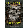 Portrait of a Shadow
