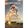 Convincing the Cowboy Billionaire