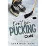 Don't You Pucking Dare