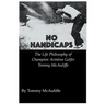 No Handicaps - The Life Philosophy of Champion Armless Golfer Tommy McAuliffe