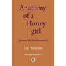 Anatomy of a Honey girl
