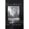 Jupiter Moments