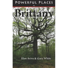 Powerful Places in Brittany