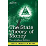 The State Theory of Money: Abridged Edition