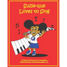 Suzie-que Loves to Sing