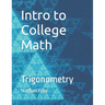 Intro to College Math: Trigonometry