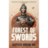 Forest of Swords: An Action-Packed Novella of Ancient China