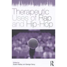 Therapeutic Uses of Rap and Hip-Hop