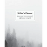 Writer's Planner: Writing Goals, Social Media Goals, Organize your Writing Life